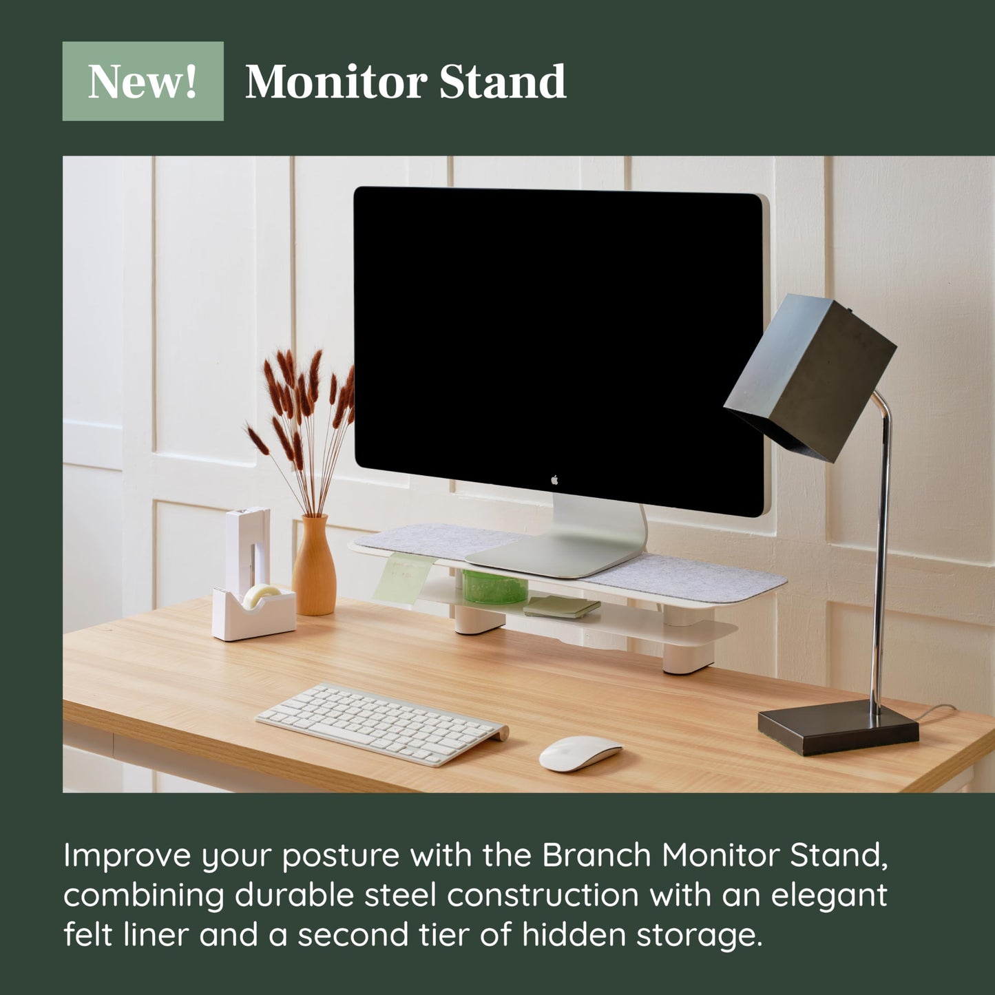 Branch Monitor Stand - Elegant, Durable Powder-Coated Steel Stand with Soft Felt Liner - Small Monitor Riser Second Tier Storage - Installs with a