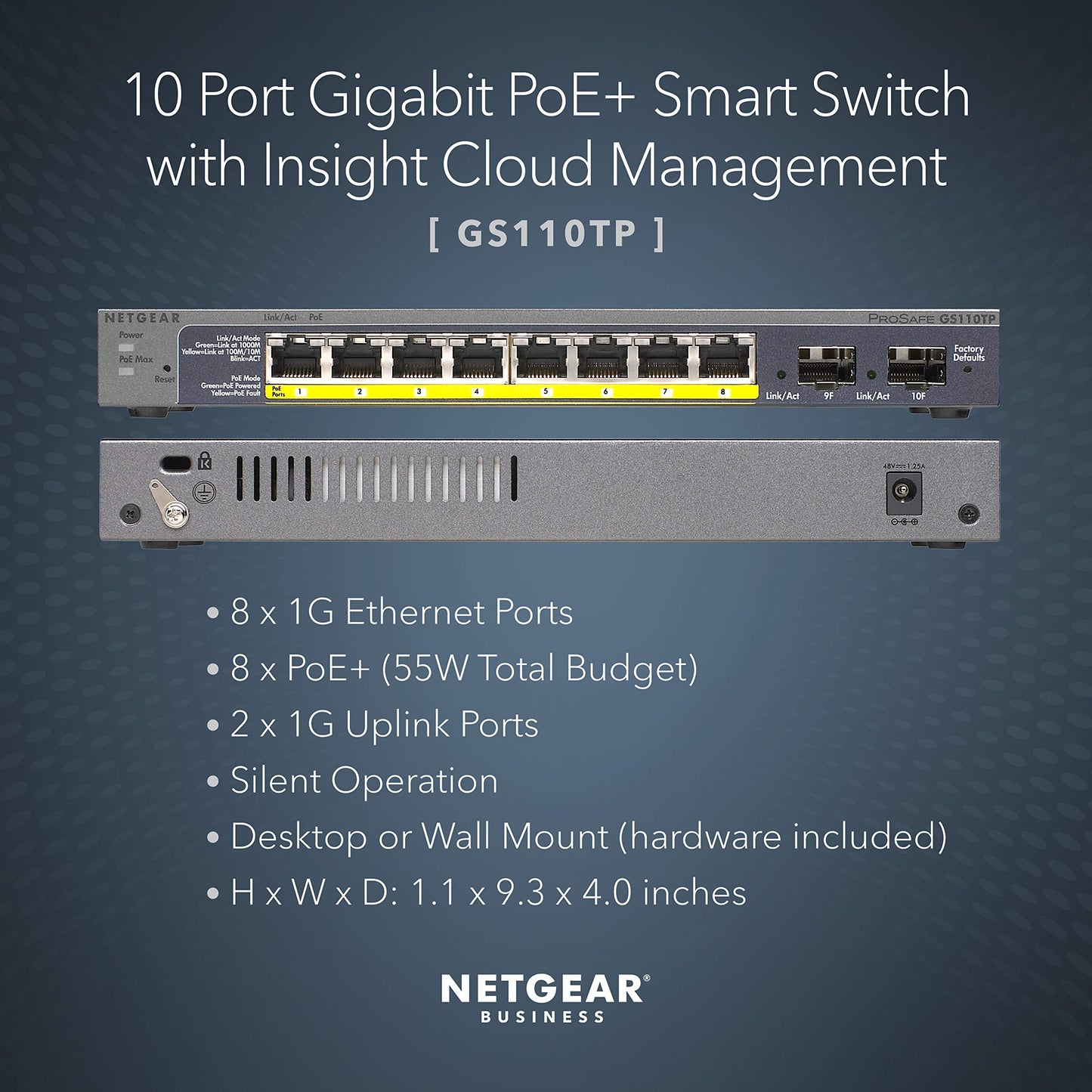 NETGEAR 10-Port PoE Gigabit Ethernet Smart Switch (GS110TP) - Managed, with 8 x PoE+ @ 55W, 2 x 1G SFP, Optional Insight Cloud Management, Desktop or