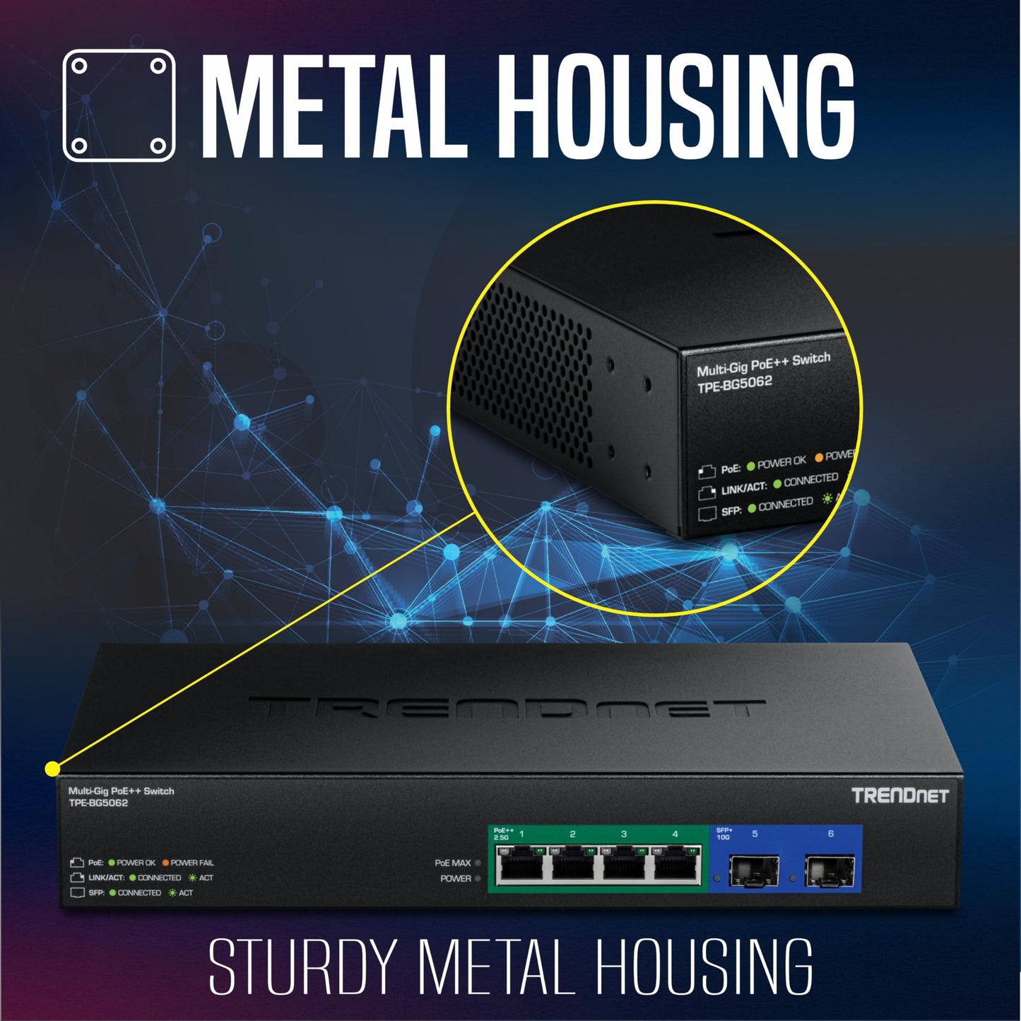 TRENDnet 6-Port 2.5G GaN Power PoE++ Switch with 10G SFP+ Ports (240W), TPE-BG5062, 4 x 2.5G PoE++ Ports, 2 x 10G SFP+ Ports, 240W, 60Gbps, NDAA TAA