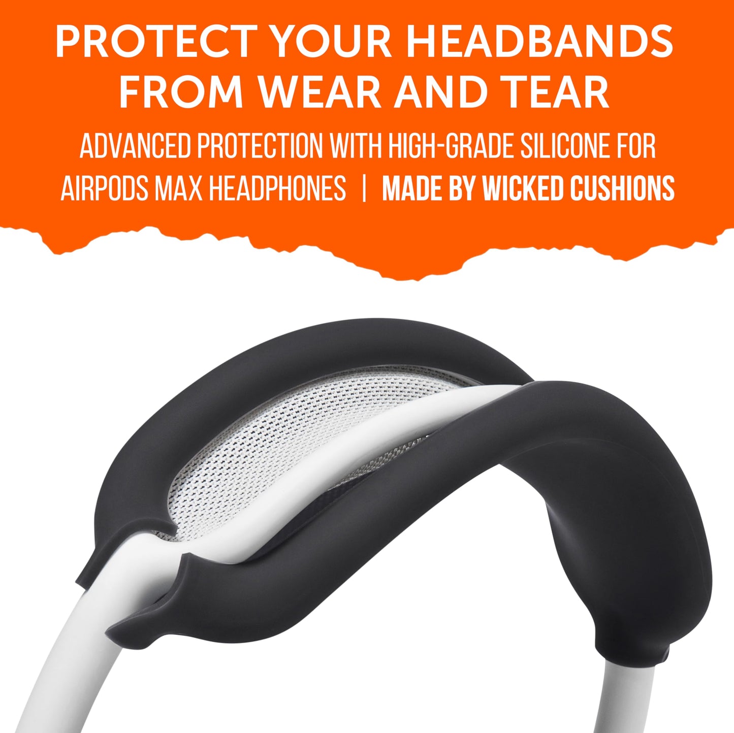 WC BandZ Max - Silicone Headband Cover Compatible with AirPods Max 1 & 2 by Wicked Cushions | Enhanced Comfort and Protection | Available in Wicked