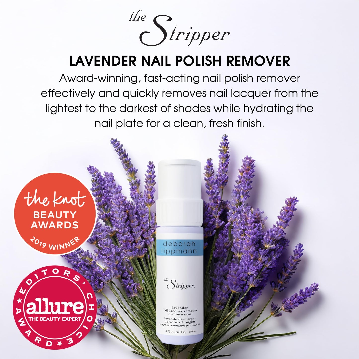 Deborah Lippmann The Stripper | Nail Polish Remover, Fast-Acting | Hydrating Aloe Vera to Prevent Dryness & No Chalky Residue | Lavender Scent