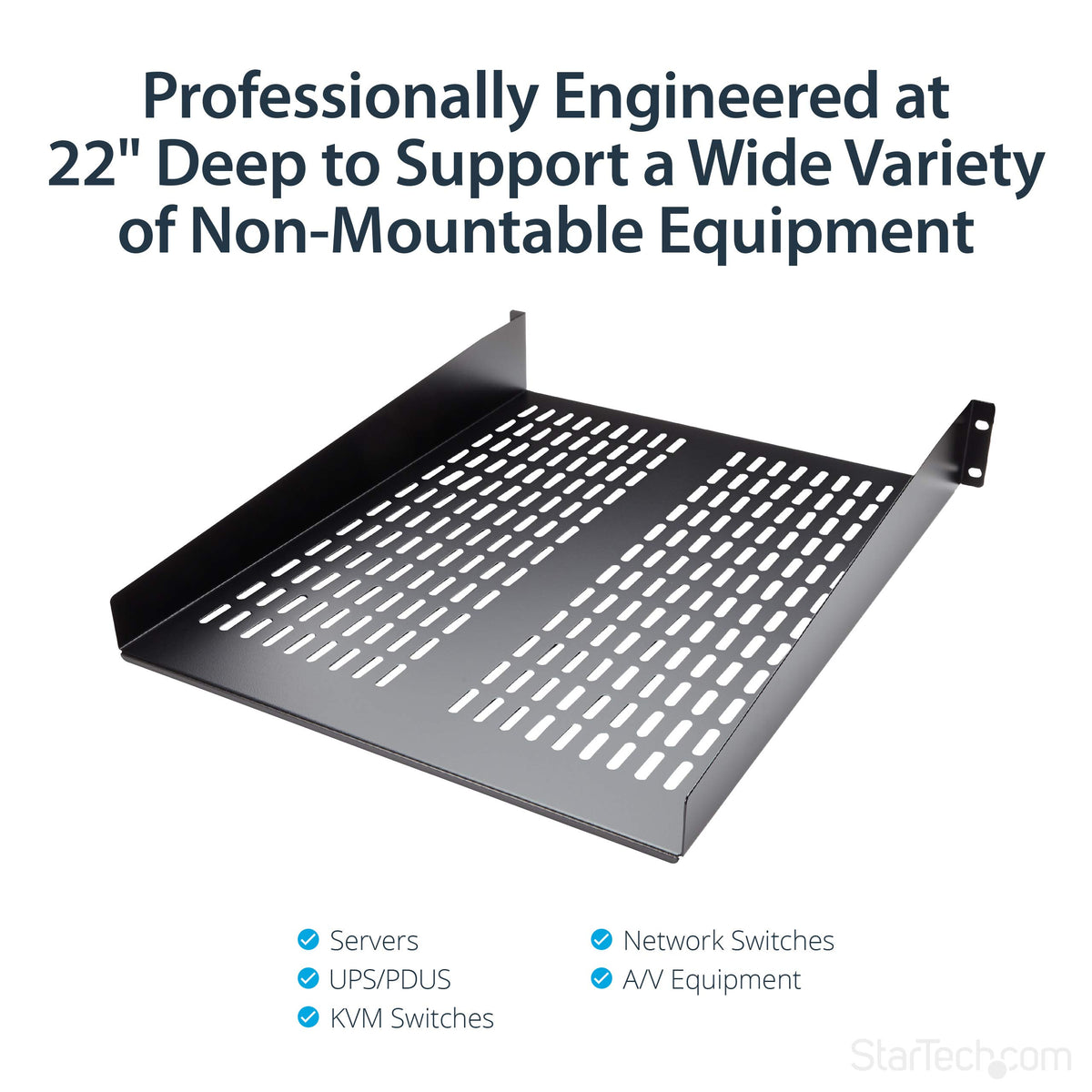 STARTECH.COM CABSHELF22V / 2U Vented Rack Shelf
